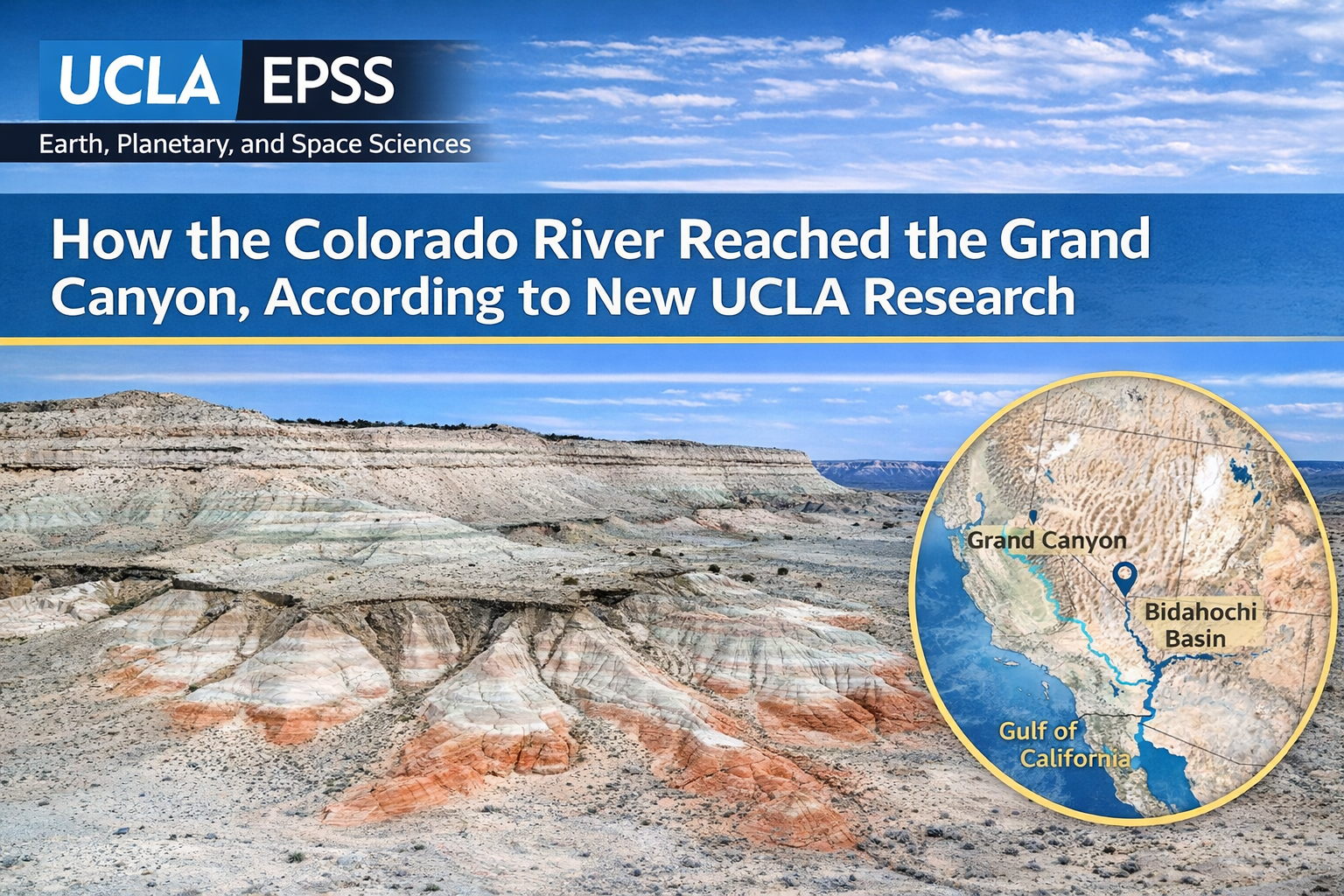 How the Colorado River Reached the Grand Canyon, According to New UCLA Research